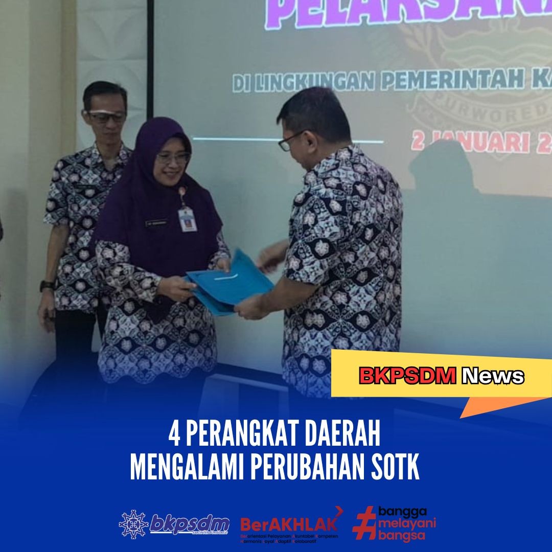 Sebanyak 4 Perangkat Daerah Mengalami Perubahan SOTK